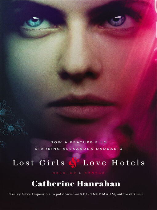 Title details for Lost Girls & Love Hotels by Catherine Hanrahan - Available